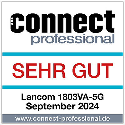 "Sehr gut"-Testsiegel von Connect Professional für den LANCOM 1803VA-5G vom September 2024